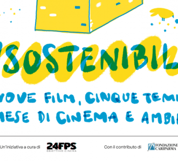 Insostenibile: nove film, cinque temi, un mese di cinema e ambiente.Una rassegna cinematografica ideata e curata dall’associazione di promozione sociale 24FPS.